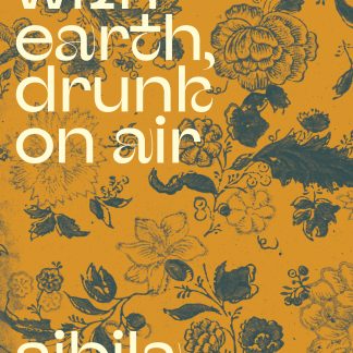 Soiled with Earth, Drunk on Air cover image